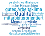Wortwolke mit unseren Werten als Arbeitgeber Wortwolke mit unseren Werten als Arbeitgeber
